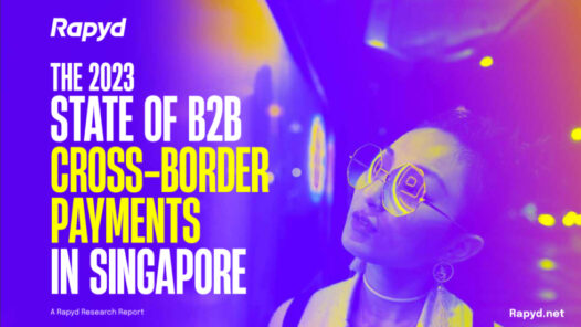 The 2023 state of b2b cross-border payments in Singapore